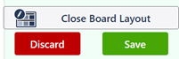 Close Board Layout Buttons